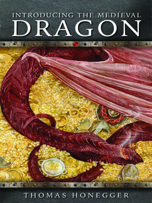 cover image of Introducing the Medieval Dragon